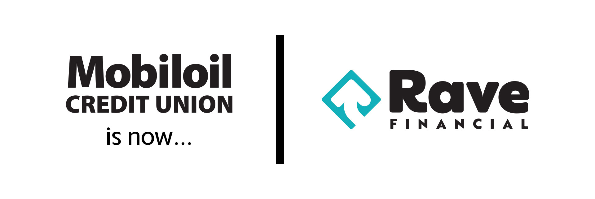 Mobiloil Credit Union is now... Rave Financial